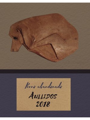 cover image of Perro abandonado. Aullidos 2018